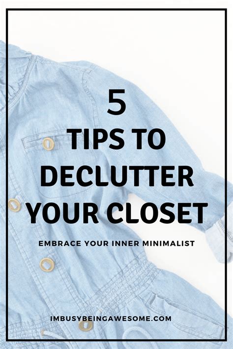 5 Easy Tips To Declutter Your Closet Im Busy Being Awesome