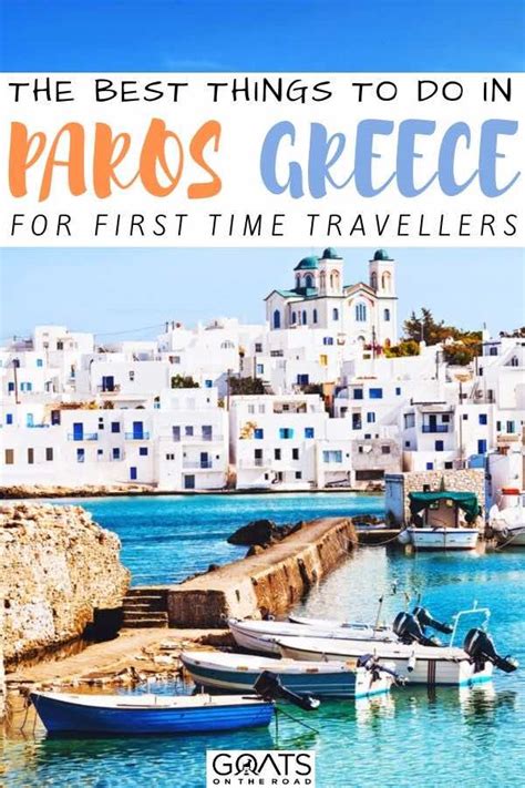 21 Things To Do In Paros Greece Goats On The Road