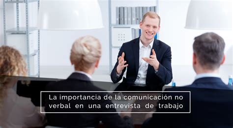La Comunicación No Verbal En Una Entrevista De Trabajo Eude Business