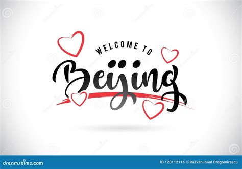 Beijing Welcome To Word Text With Handwritten Font And Red Love Stock