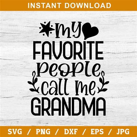 My Favorite People Call Me Grandma Grandma Svg Granny Svg Etsy