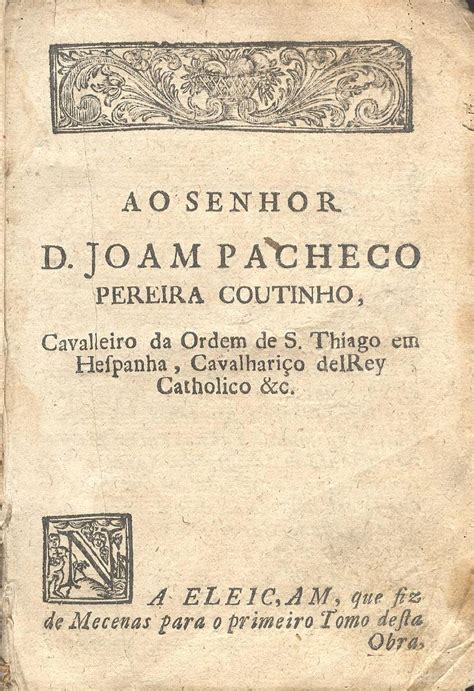 Livro Dedicado A D JoÃo Pacheco Pereira Coutinho 1750 Ephemera Biblioteca E Arquivo De