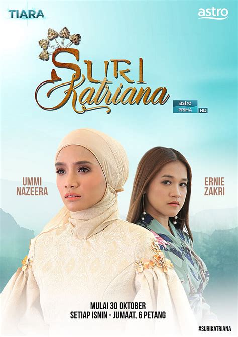 There is a 75 character minimum for reviews. Drama Suri Katriana (Astro Prima) | MyInfotaip