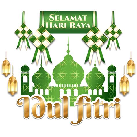Selamat Hari Raya Idul Fitri Avec Lettrage De La Mosquée Png Idul
