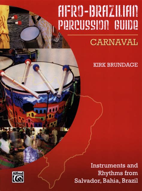 Afro Brazilian Percussion Guide 2 Carnaval From Kirk Brundage Buy Now In The Stretta Sheet