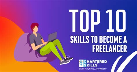Top 10 Skills To Become A Freelancer Chartered Skills