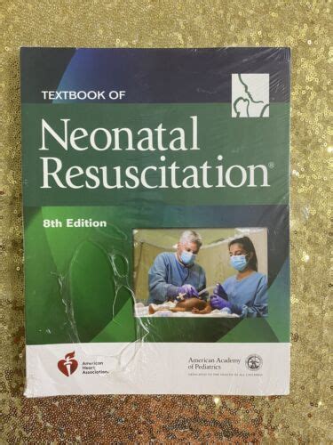 Textbook Of Neonatal Resuscitation Nrp 8th Edition Ebay