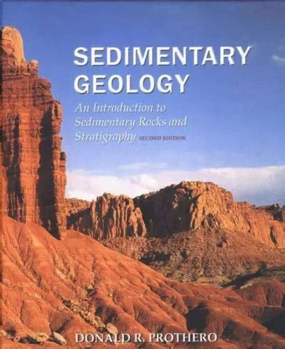 Sedimentary Geology An Introduction To Sedimentary Rocks And