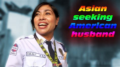 Asian Lady Guard Seeks American Husband Youtube
