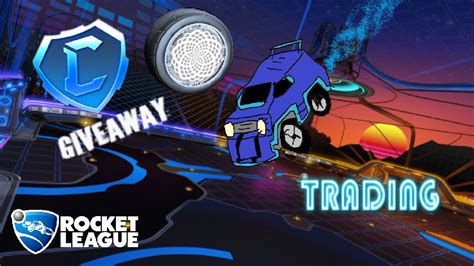 Rocket League Giveaway Tournaments And Trading Part 2 Youtube