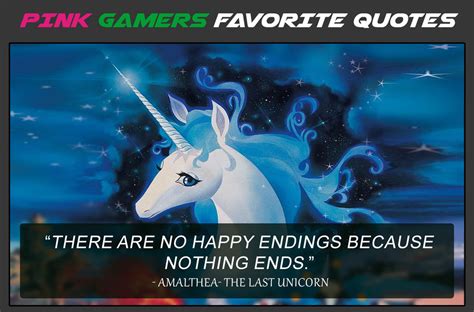 Pink Gamers Favorite Quotes The Last Unicorn By Gingerwinifer On