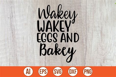 Wakey Wakey Eggs And Bakey Graphic By Creativemim2001 · Creative Fabrica