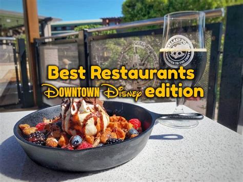 5 Of The Best Downtown Disney Restaurants