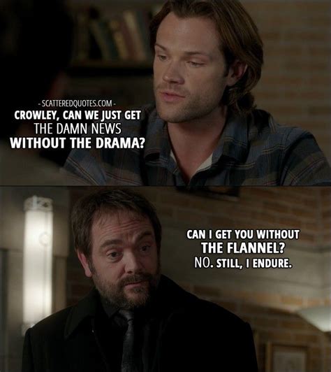14 Best Supernatural Quotes From Lotus 12x08 Scattered Quotes