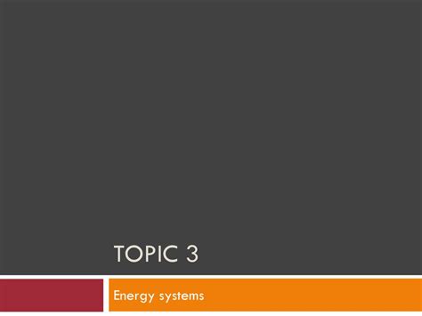 Topic 3 Energy Systems Ppt Download
