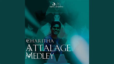 Charitha Attalage Medley Youtube