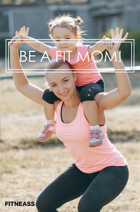 how to get from too busy to be healthy to a fit mom fitneass