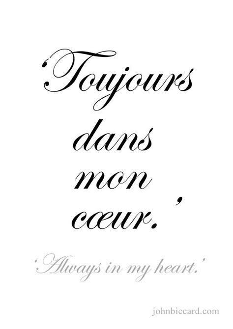 V pres pverb, present participle: Always in my heart.' | Quotes, French quotes, French phrases