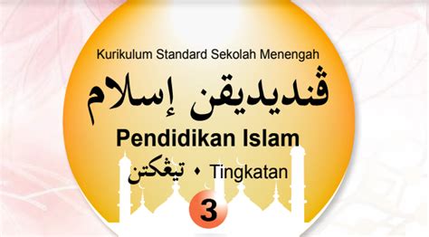 Boleh dibaca pada smartphone pada waktu lapang. Buku Teks Pendidikan Islam Tingkatan 3 KSSM PDF Download ...