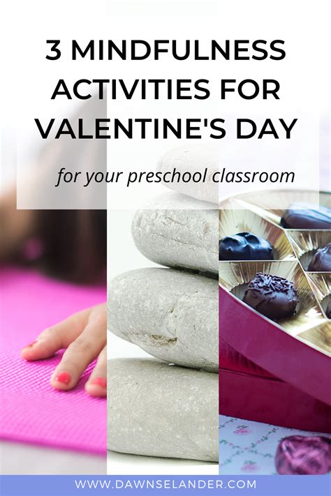 3 Mindfulness Activities For Valentines Day Dawn