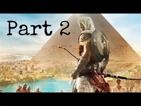 Assassins Creed Origins Walkthrough Part 2 YouTube