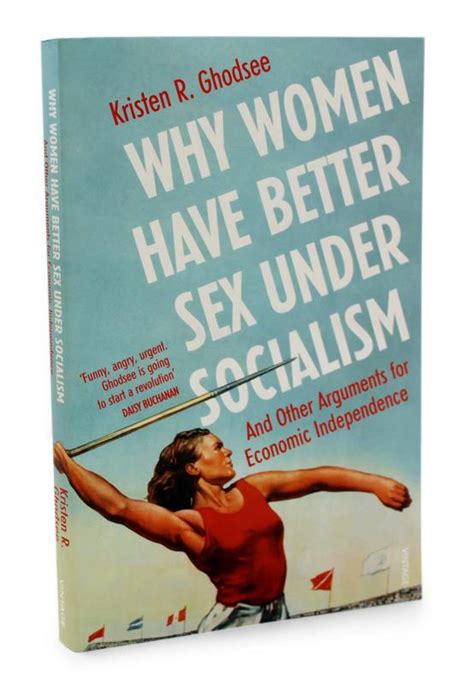 why women have better sex under socialism and other arguments for economic independence