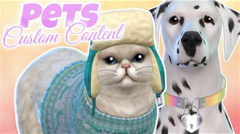 Huge Pets Cc Haul The Sims 4 Cats And Dogs Cc Shopping Funnycattv