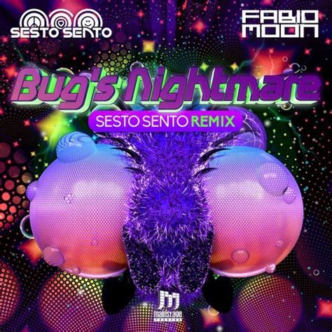 Dj Fabio And Moon Bugs Nightmare Sesto Sento Remix 2017