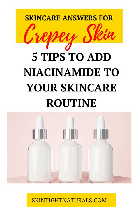 How Niacinamide Improves Crepe Skin Skin Tight Naturals