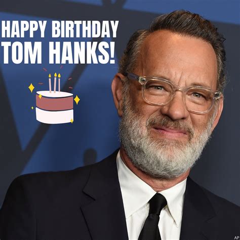 Tom Hanks S Birthday Celebration HappyBday To
