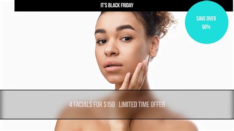 Black Friday Facial Special Toronto Youtube
