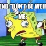 Download Mocking Spongebob Meme Generator - Imgflip