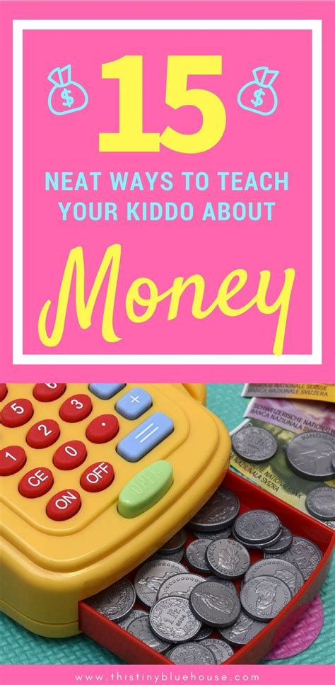 15 Neat Ways To Make Learning About Money Fun Financial Literacy