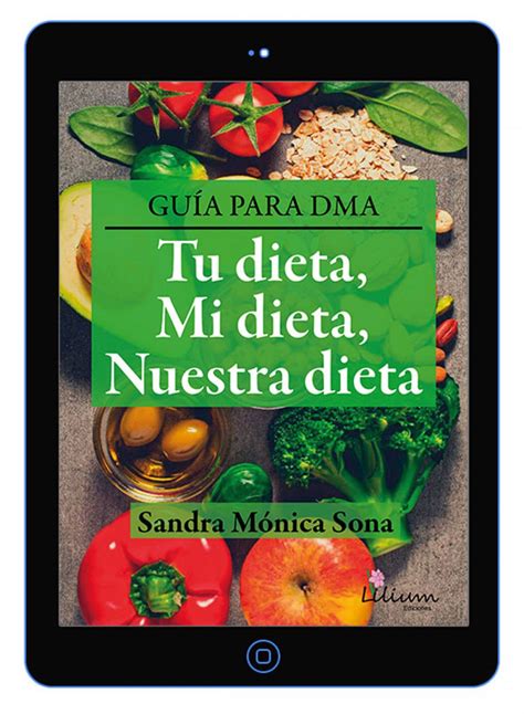 Lilium Ediciones Librería Tu Dieta Mi Dieta Nuestra Dieta Guía