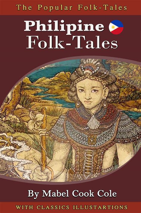Philippine Folk Tales With Classic Illustrations By Mabel Cook Cole