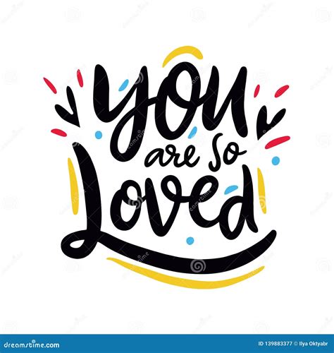 You Are So Loved Hand Drawn Vector Lettering Stock Illustration