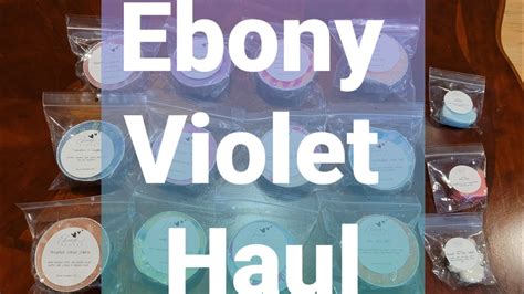 Ebony Violet Wax Haul Youtube