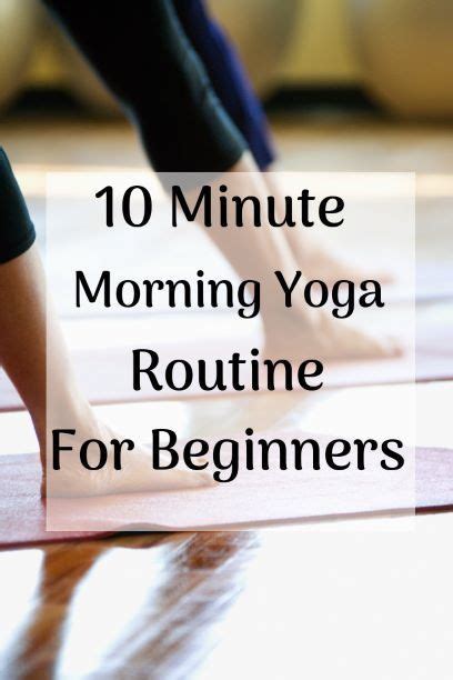 The 10 Minute Early Morning Yoga Routine You Need To Try Today