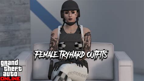 Gta 5 Online Female Tryhard Outfit Components Tryhardfreemode