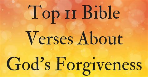 Top 11 Bible Verses About Gods Forgiveness