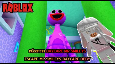 หนีออกจาก Daycare Mr Smileys Escape Mr Smileys Daycare Obby Roblox