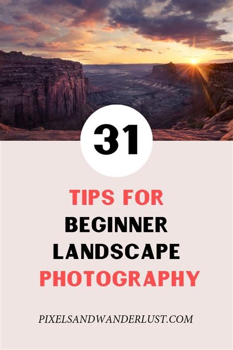 31 Landscape Photography Tips For Beginners Landscape