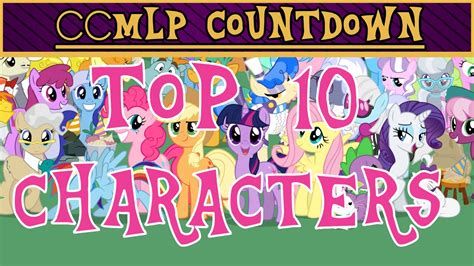 Top 10 My Little Pony Friendship Is Magic Characters Youtube