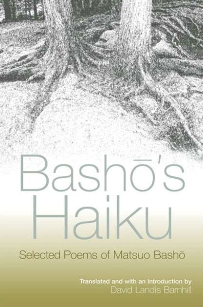 Bashos Haiku Selected Poems Of Matsuo Basho By Matsuo Basho Ebook