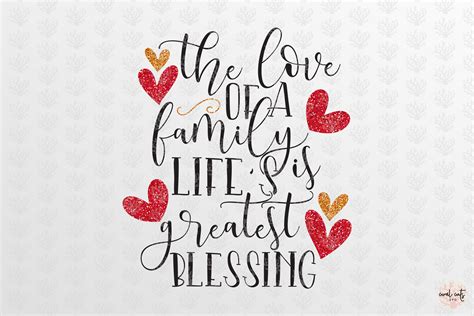 The love of a family is lifes greatest blessings - Home Svg