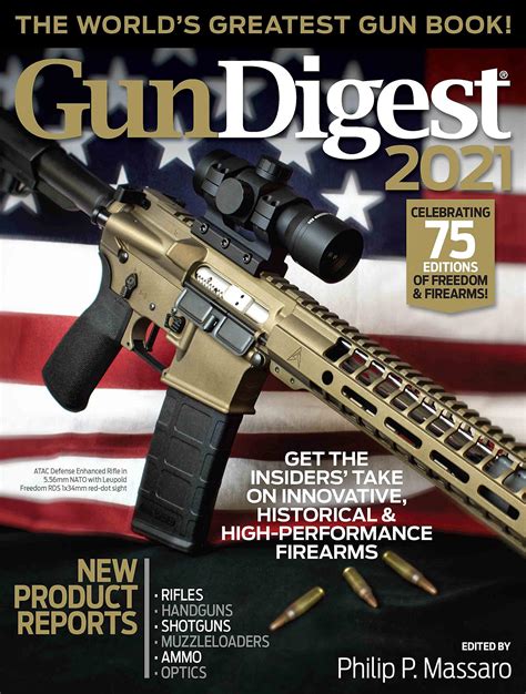 Gun Digest 2021 75th Edition The Worlds Greatest Gun Book Digital