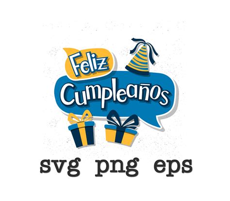 Feliz Cumpleaños Cumpleanos Svg Png Eps Vector Etsy