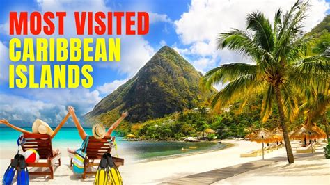 Top 10 Most Visited Caribbean Islands In 2022 Youtube