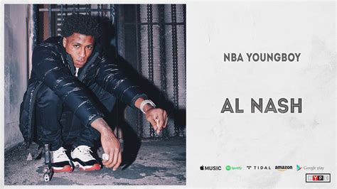 Music Nba Youngboy Al Nash Mp3 Download Naijaprey