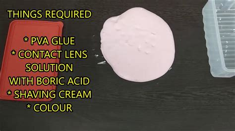 How To Make A Slime With Pva Glue Shaving Cream And Contact Lens